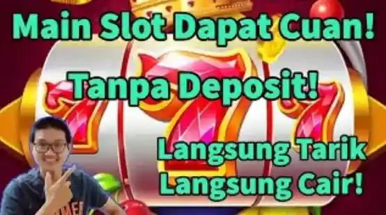 Slot Tanpa Deposit Awal