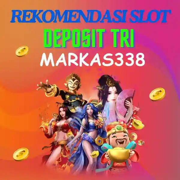 Slot Gacor Pulsa Tri