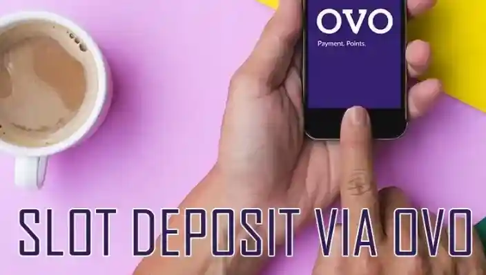 Slot Online Deposit Ovo